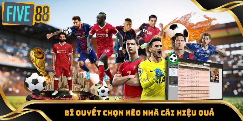 Soi Kèo Nhà Cái Hôm Nay - Dự Đoán Kèo Chuẩn, Chi Tiết Nhất 4 Bí quyết chọn kèo nhà cái hiệu quả